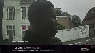 Gezocht: Bankfraude in Tilburg en Breda